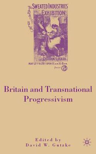 Cover image for Britain and Transnational Progressivism