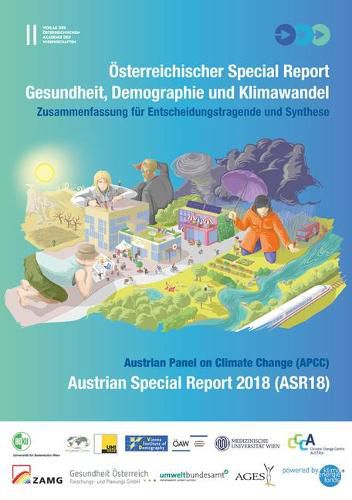 Cover image for Osterreichischer Special Report: Gesundheit, Demographie Und Klimawandel. Zusammenfassung Fur Entscheidungstargende Und Synthese