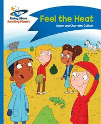 Cover image for Reading Planet - Feel the Heat - Blue: Comet Street Kids