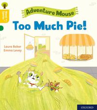 Cover image for Oxford Reading Tree Word Sparks: Level 5: Too Much Pie!