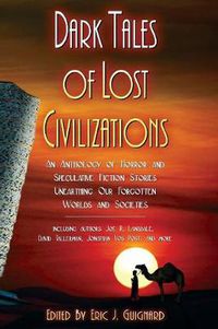 Cover image for Dark Tales of Lost Civilizations