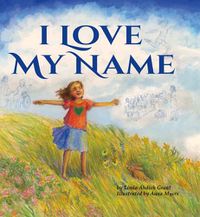 Cover image for I Love My Name