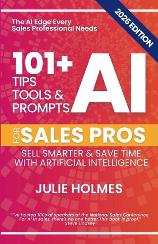 Cover image for 101+ AI Tips, Tools & Prompts for Sales Pros (2026 Edition)