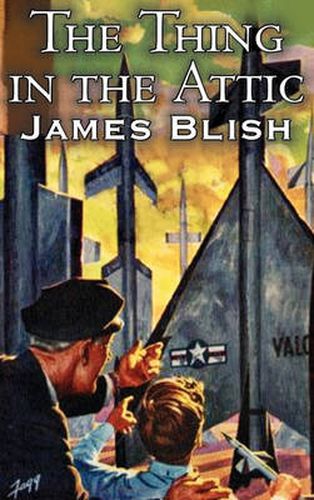 Cover image for The Thing in the Attic by James Blish, Science Fiction, Fantasy