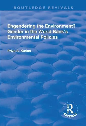 Cover image for Engendering the Environment? Gender in the World Bank's Environmental Policies