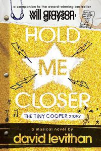 Cover image for Hold Me Closer: The Tiny Cooper Story