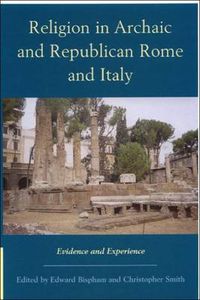 Cover image for Religion in Archaic and Republican Rome and Italy: Evidence and Experience