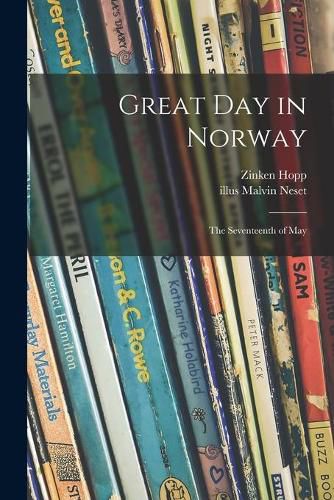 Cover image for Great Day in Norway: the Seventeenth of May