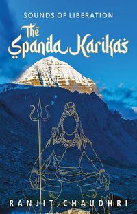 Cover image for Sounds of Liberation, the Spanda Karikas