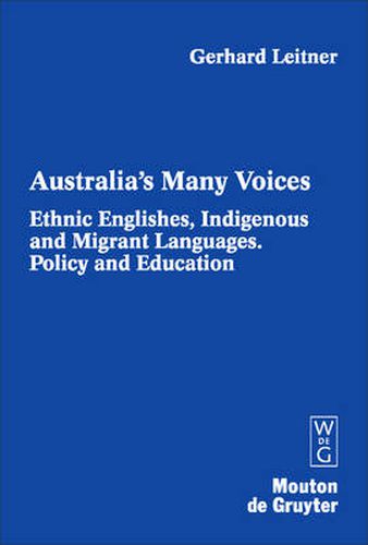 Cover image for Ethnic Englishes, Indigenous and Migrant Languages: Policy and Education