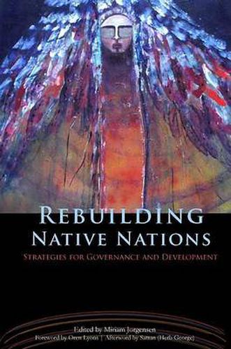 Cover image for Rebuilding Native Nations: Strategies for Governance and Development