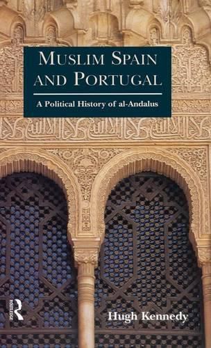 Cover image for Muslim Spain and Portugal: A Political History of al-Andalus