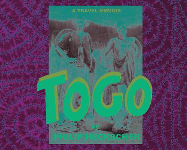 Cover image for Togo: A Travel Memoir