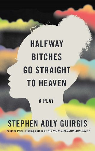 Cover image for Halfway Bitches Go Straight to Heaven (TCG Edition)