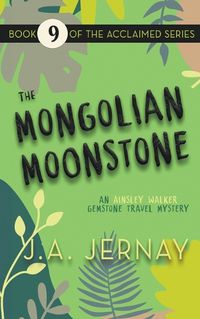 Cover image for The Mongolian Moonstone