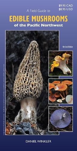 Cover image for A Field Guide to Edible Mushrooms of the Pacific Northwest