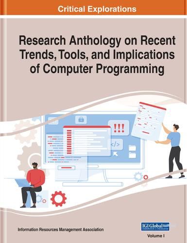 Cover image for Research Anthology on Recent Trends, Tools, and Implications of Computer Programming