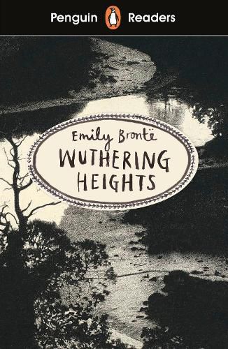 Cover image for Penguin Readers Level 5: Wuthering Heights (ELT Graded Reader)