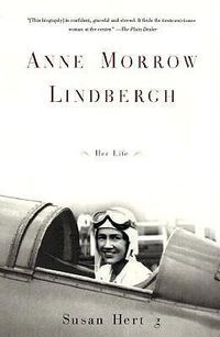 Cover image for Anne Morrow Lindbergh: Her Life