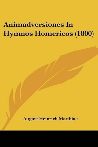 Animadversiones in Hymnos Homericos (1800)