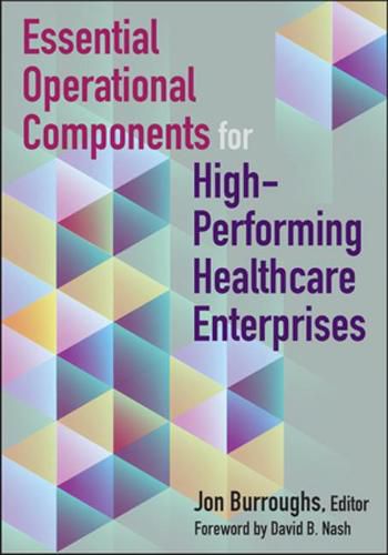 Cover image for Essential Operational Components for High-Performing Healthcare Enterprises