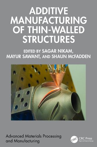 Cover image for Additive Manufacturing of Thin-Walled Structures