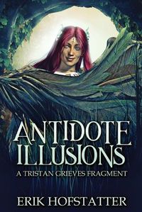 Cover image for Antidote Illusions