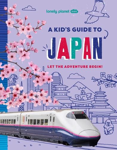 Cover image for Lonely Planet Kids a Kid's Guide to Japan