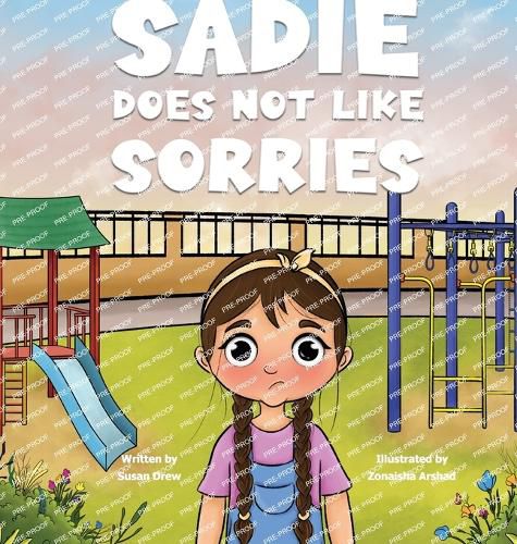 Cover image for Sadie Does Not Like Sorries