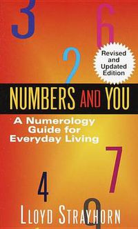 Cover image for Numbers and You: Numerology Guide for Everyday Living