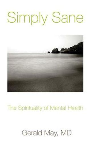 Cover image for Simply Sane: The Spirituality of Mental Health