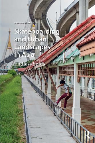 Cover image for Skateboarding and Urban Landscapes in Asia