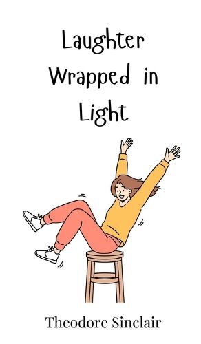 Cover image for Laughter Wrapped in Light