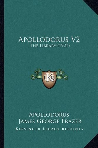 Apollodorus V2: The Library (1921)