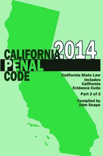 Cover image for California Penal Code and Evidence Code 2014 Book 2 of 2