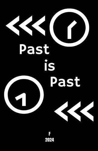 Cover image for Past is Past