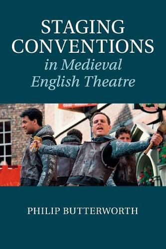 Cover image for Staging Conventions in Medieval English Theatre