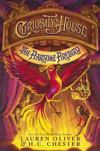 Cover image for Curiosity House: The Fearsome Firebird (Book Three)