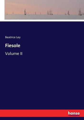 Cover image for Fiesole: Volume II