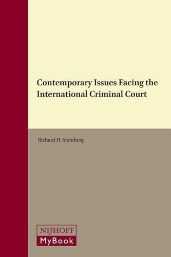 Cover image for Contemporary Issues Facing the International Criminal Court