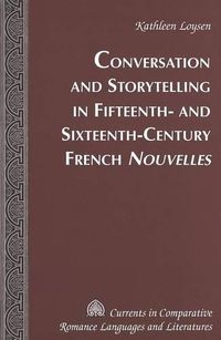 Cover image for Conversations and Storytelling in 15th-16th-century French Nouvelles