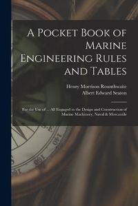 Cover image for A Pocket Book of Marine Engineering Rules and Tables