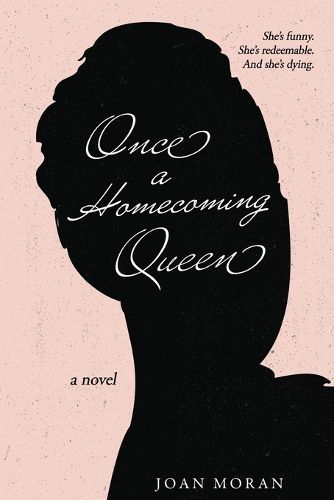 Cover image for Once a Homecoming Queen