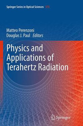 Physics and Applications of Terahertz Radiation