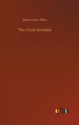 Cover image for The Choir Invisible