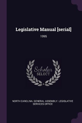 Cover image for Legislative Manual [serial]