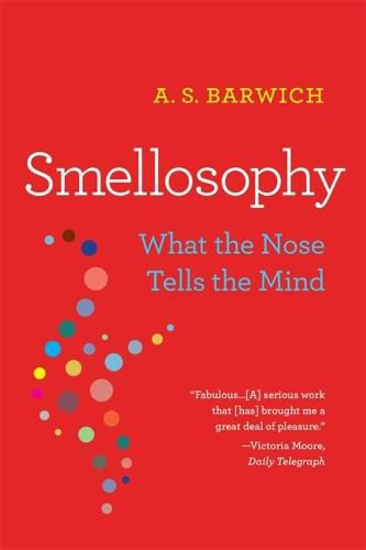 Cover image for Smellosophy: What the Nose Tells the Mind