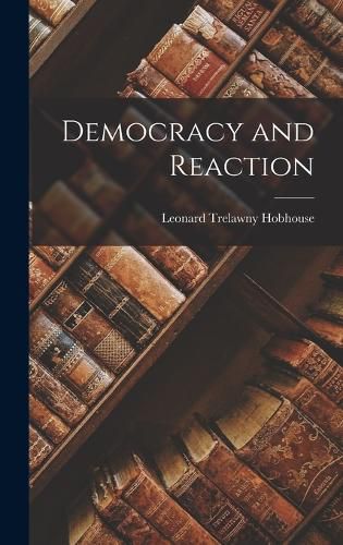 Cover image for Democracy and Reaction