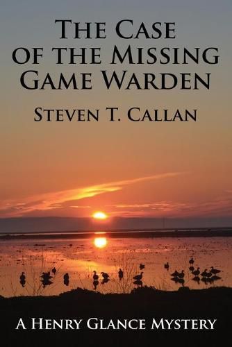 Cover image for The Case of the Missing Game Warden