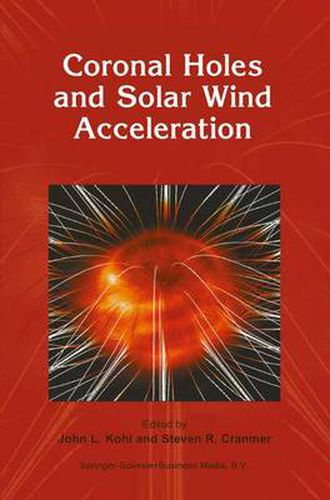 Cover image for Coronal Holes and Solar Wind Acceleration